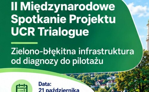 II Międzynarodowe Spotkanie - Projekt UCR Trialogue