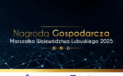 Konkurs pn. Nagroda Gospodarcza Marszałka Województwa Lubuskiego 2025